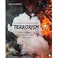 Understanding Terrorism: Challenges, Perspectives, and Issues
