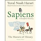 Sapiens: A Graphic History, Volume 3: The Masters of History