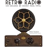 Retro Radio: Six Decades of Design 1920s-1970s