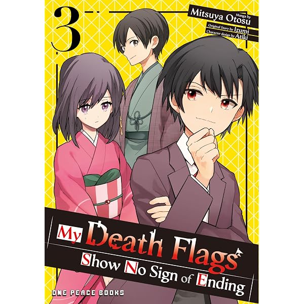 My Death Flags Show No Sign of Ending Volume 1 : Otosu, Mitsuya