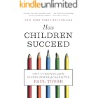How Children Succeed: Grit, Curiosity, and the Hidden Power of Character