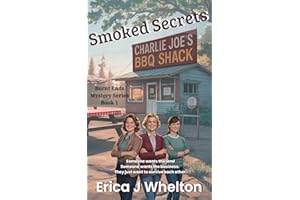 Smoked Secrets: Burnt Ends Mystery (Burnt End Mystery Book 1)