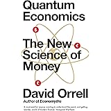 Quantum Economics: The New Science of Money