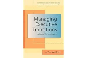 Managing Executive Transitions: A Guide for Nonprofits
