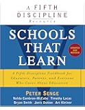 Schools That Learn (Updated and Revised): A Fifth Discipline Fieldbook for Educators, Parents, and Everyone Who Cares About Education