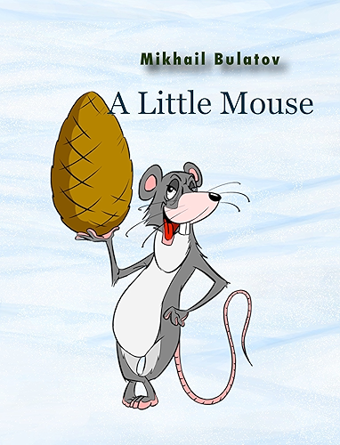 Download A Little Mouse: Fairy tale (English Edition) PDF