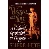 Women and Love, A Cultural Revolution in Progress