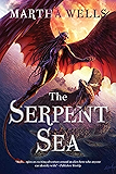 The Serpent Sea (The Books of the Raksura Book 2)