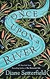 Once Upon a River: A Novel