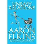 Uneasy Relations (The Gideon Oliver Mysteries Book 15)