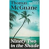 Ninety-two in the Shade