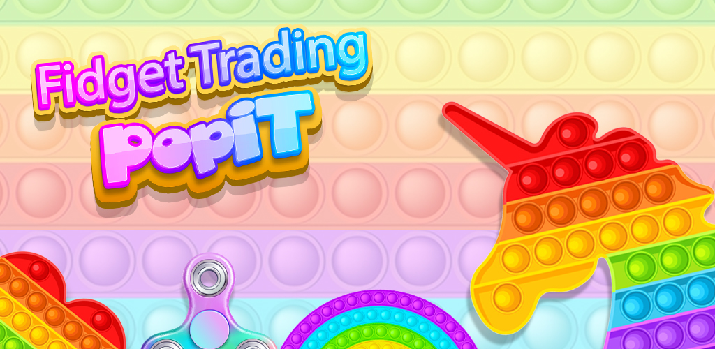 Fidget Toys Trading 3D Pop It Games: Bubble Blast Relaxing Toy Trading