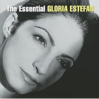 The Essential Gloria Estefan