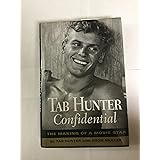 Tab Hunter Confidential: The Making of a Movie Star