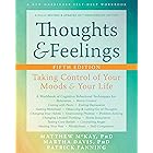 Thoughts and Feelings: Taking Control of Your Moods and Your Life