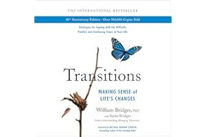 Transitions: Making Sense of Life's Changes