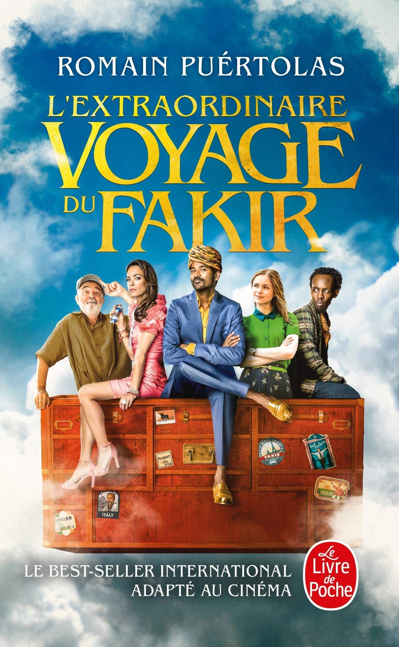 Extraordinaire Voyage Du Fakir Qui Etait Reste Coince Dans Une