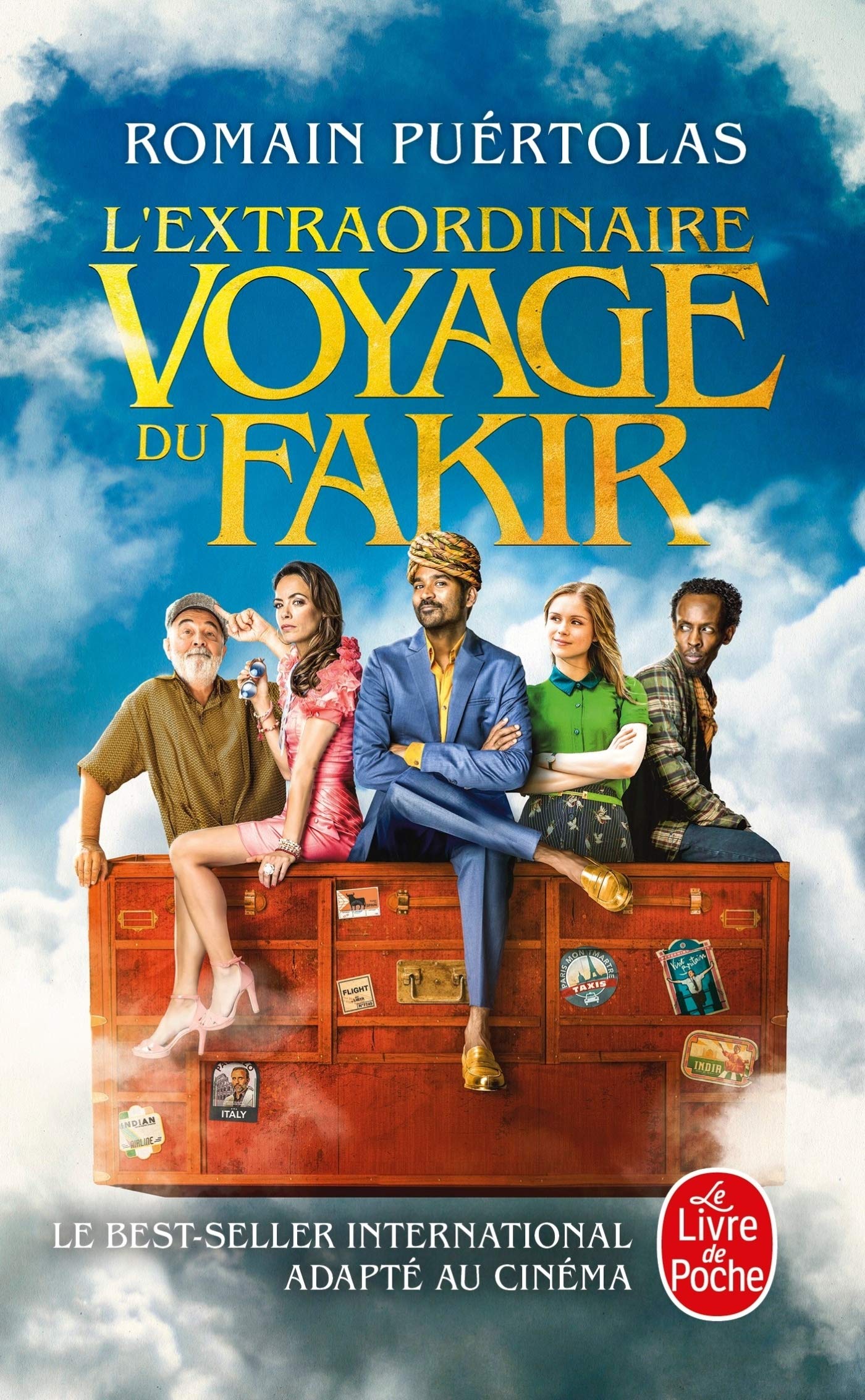 Extraordinaire Voyage Du Fakir Qui Etait Reste Coince Dans Une