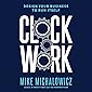 Clockwork: Design Your Business to Run Itself