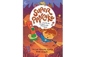 Super Pancake and the Mystery of the Missing Egg: (A Graphic Novel)
