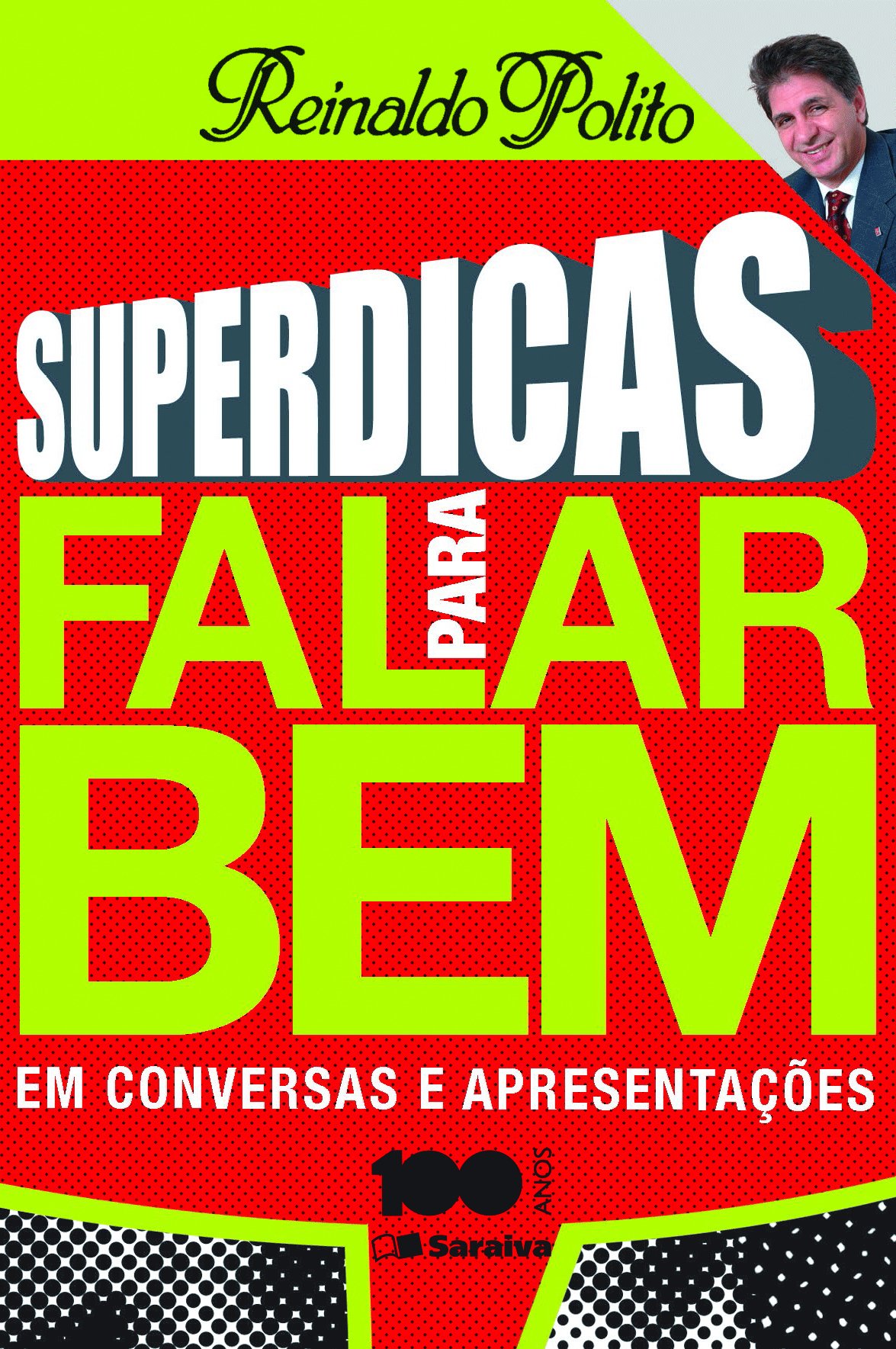 Superdicas Para Falar Bem em Conversações e Apresentações PDF Reinaldo ...