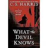 What the Devil Knows (Sebastian St. Cyr Mystery)