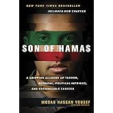 Son of Hamas - A Gripping Account of Terror, Betrayal, Political Intrigue, and Unthinkable Choices
