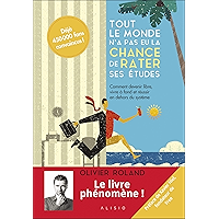 Tout le monde n'a pas eu la chance de rater ses études (French Edition) book cover