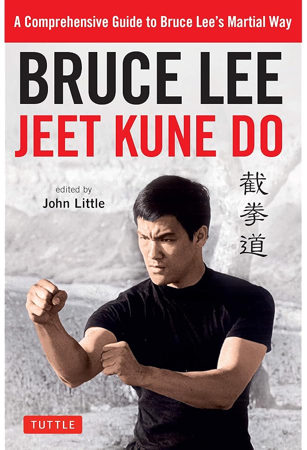 Bruce Lee Jeet Kune Do: Bruce Lee's Commentaries on the Martial Way (Bruce  Lee Library Book 3) eBook : Lee,Bruce, Little, John: Kindle Store -  Amazon.com