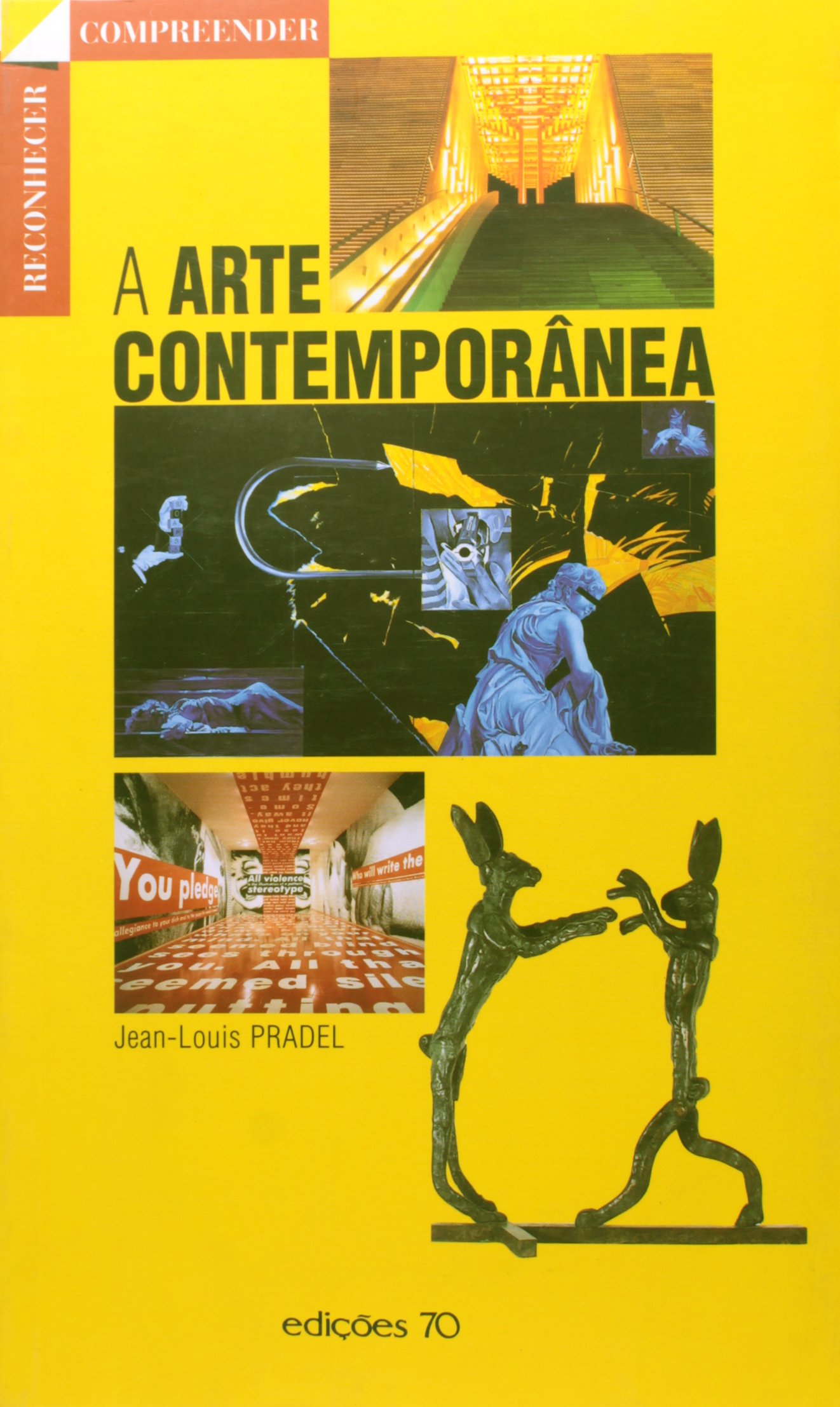 A Arte Contemporânea PDF JeanLouis Pradel A Arte Contemporânea PDF JeanLouis Pradel