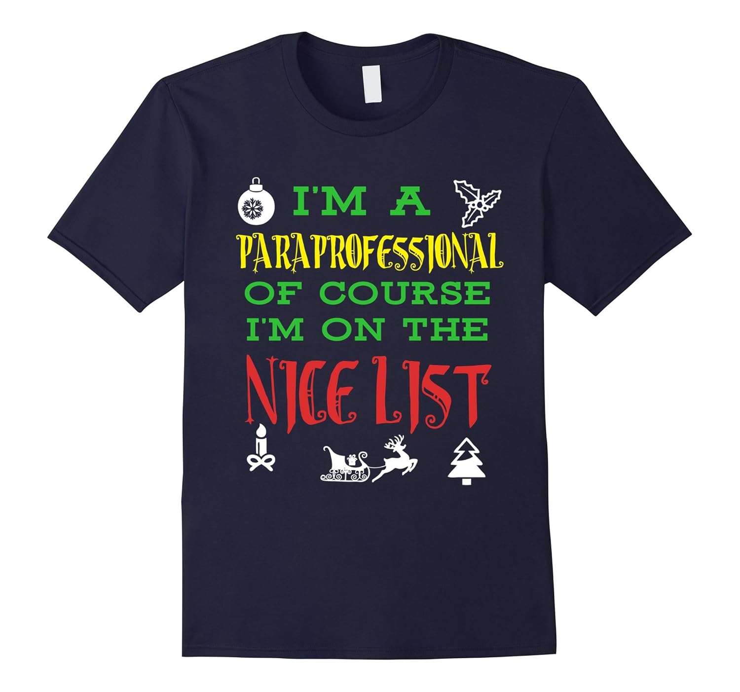 Paraprofessional Nice List Christmas T-Shirt-ANZ