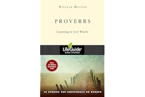 Proverbs: Learning to Live Wisely