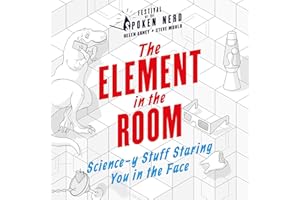 The Element in the Room: Science-y Stuff Staring You in the Face