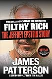 Filthy Rich: A Powerful Billionaire, the Sex