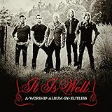 It Is Well: A Worship Album
