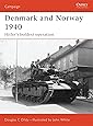 Denmark and Norway 1940: Hitler&rsquo;s boldest operation (Campaign)