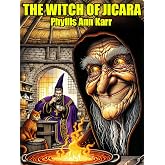 The Witch of Jicara