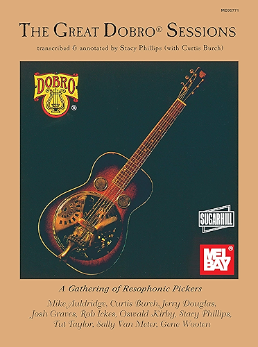 Download The Great Dobro Sessions: A Gathering of Resophonic Pickers (English Edition) PDF