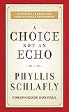 A Choice Not an Echo: Updated and Expanded 50th Anniversary Edition