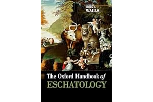 The Oxford Handbook of Eschatology
