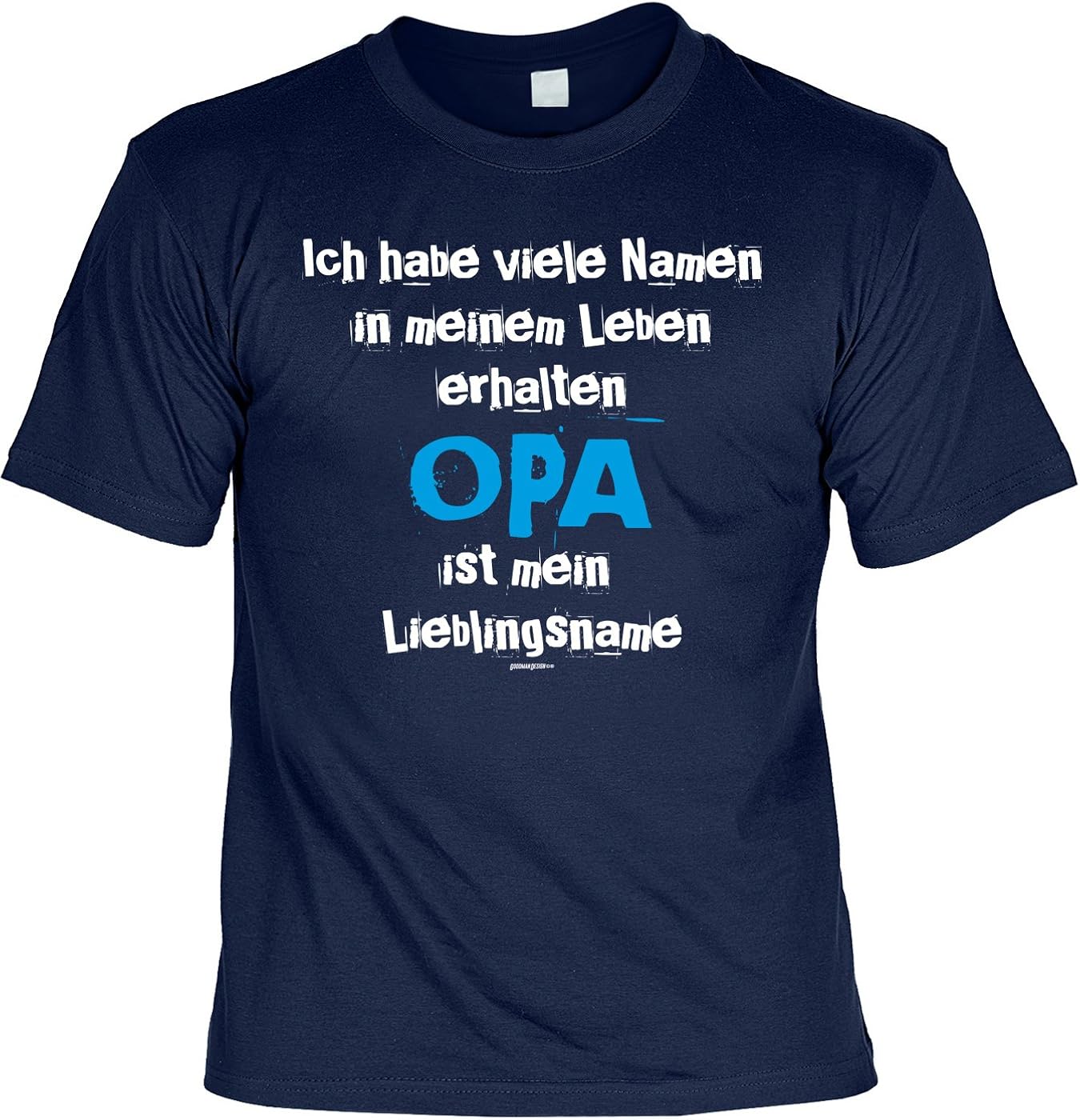 TShirt Ich Habe viele Namen Opa ist Mein Lieblingsname Cooles