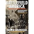 Battlefield America: The War On The American People
