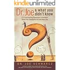 Dr. Joe & What You Didn't Know: 177 Fascinating Questions & Answers about the Chemistry of Everyday Life
