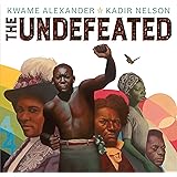 The Undefeated (Caldecott Medal Book)