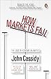 How Markets Fail: The Logic of Economic Calamities