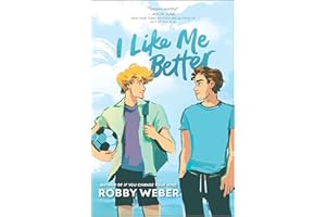 I Like Me Better: A Charming YA LGBTQ+ Soccer Romance Set During a Coastal Summer