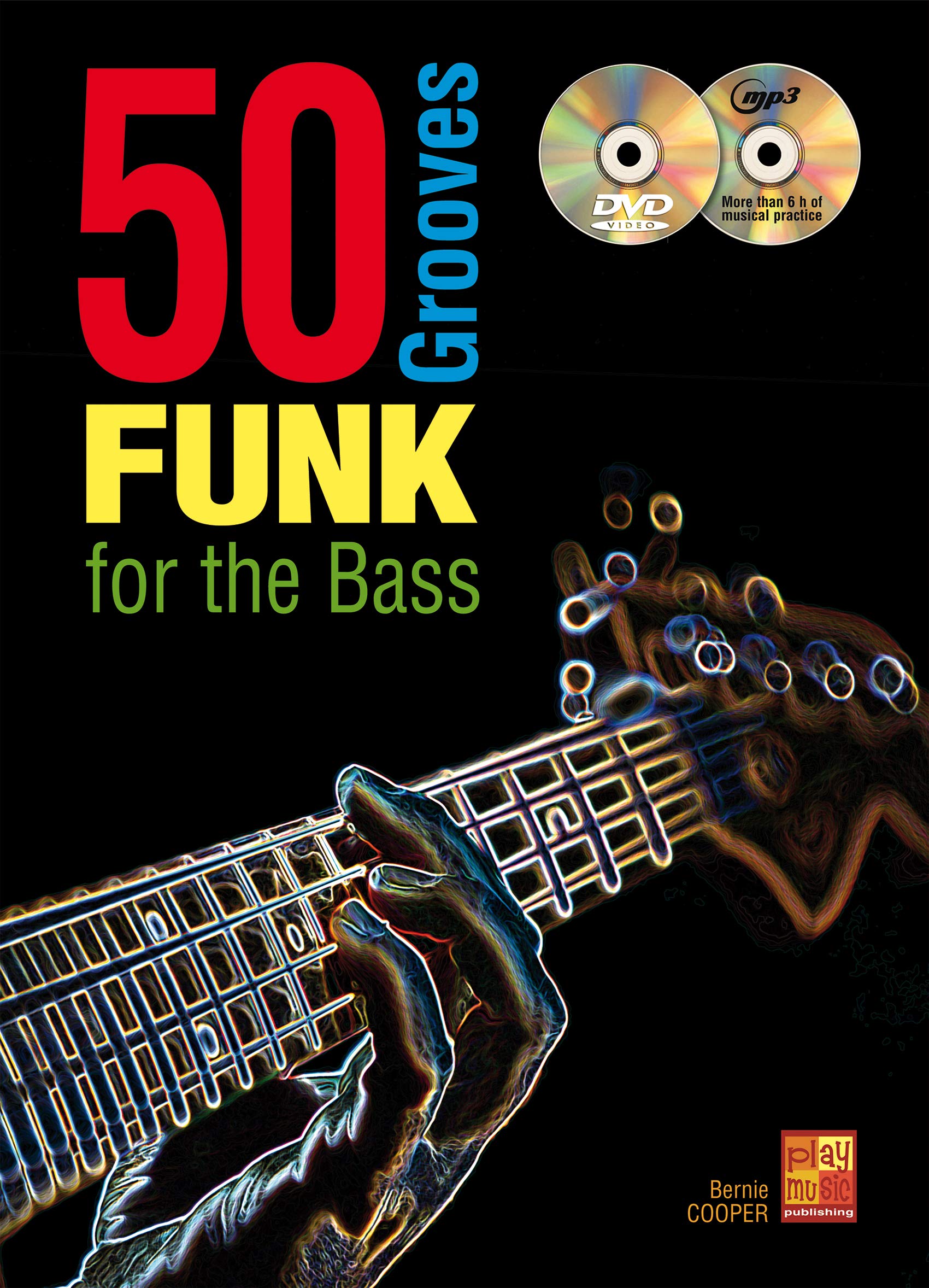 50 Funk Grooves for the Bass (1 Book + 1 CD + 1 DVD)