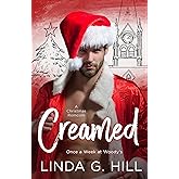 Creamed: A Christmas Romcom (Once a Week at Woody's)