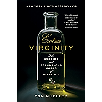 Extra Virginity: The Sublime and Scandalous World of Olive Oil book cover