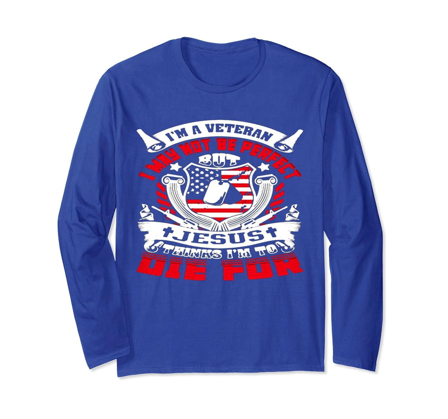 I'm A Veteran I May Not Be Perfect Long Sleeve T Shirt-anz